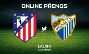 Atlético Madrid - Málaga živě 19. 8. 2026 La Liga