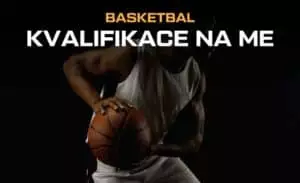 Kvalifikace na ME v basketbalu