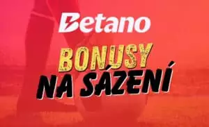 Betano bonusy na sázení