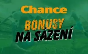 Chance bonusy na sázení