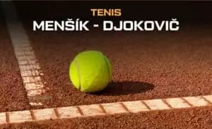 Tenis Menšík - Djokovič