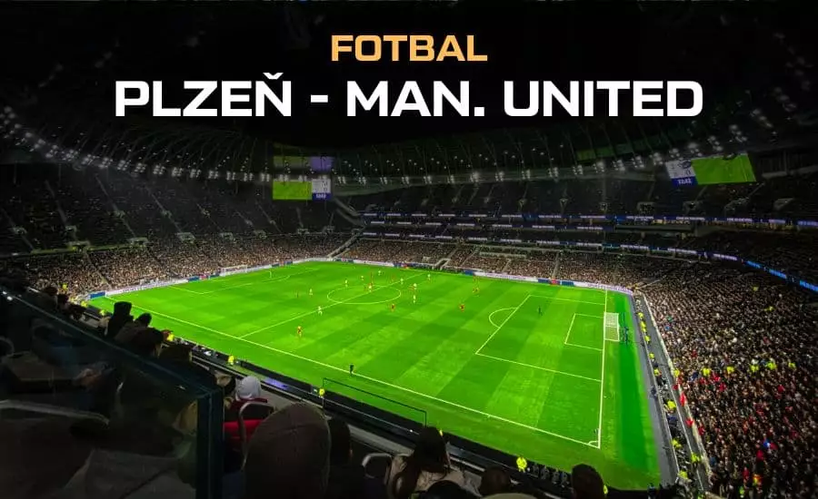 Fotbal Plzeň - Manchester United