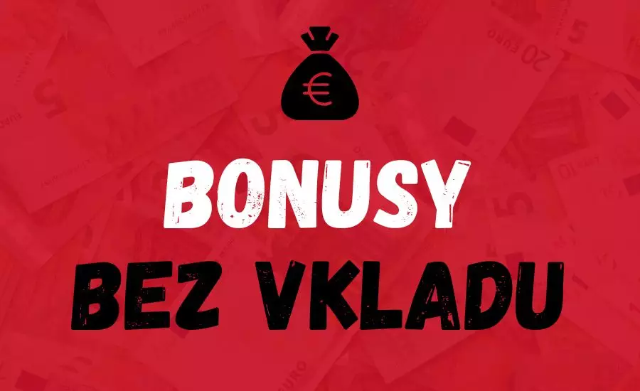 Nejlepší bonusy bez vkladu