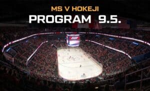 Program MS v hokeji 2025 dnes |9.5.|