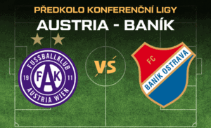 Austria - Baník, 3. předkolo Konferenční ligy
