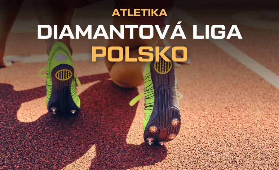 Diamantová liga Polsko, Chorzów 2025 - program, disciplíny, Češi a a kde sledovat