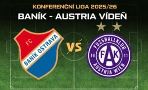 Baník - Austria ve 3. předkole Konferenční ligy