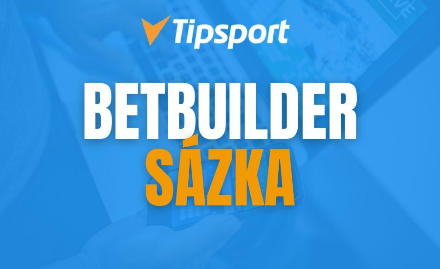 Tipsport betbuilder sázka