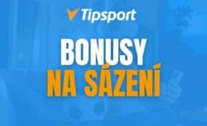 Tipsport bonusy na sázení