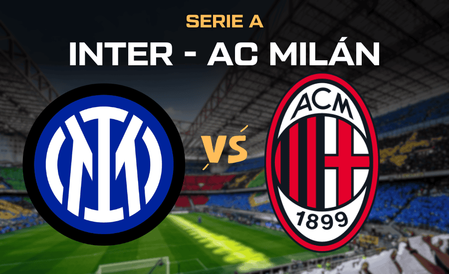 Inter - AC Milán Serie A