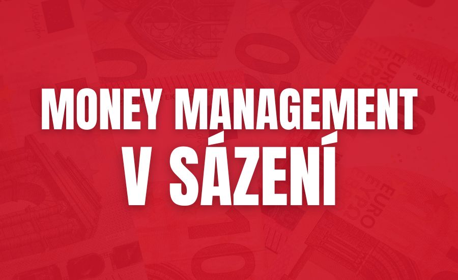 Money management v sázení