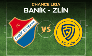 Baník - Zlín Chance Liga