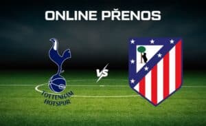 ONLINE přenos: Tottenham - Atlético Madrid