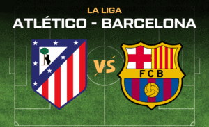 Atlético - Barcelona 4.4. La Liga