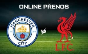 ONLINE: Manchester City - Liverpool