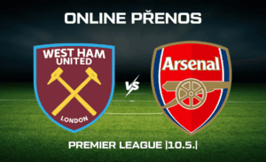 ONLINE: West Ham - Arsenal 10.5. Premier League