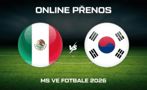 Mexiko - Jižní Korea ONLINE MS ve fotbale 2026 19.6.