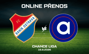 Baník Ostrava - Artis Brno ONLINE Chance liga 16. 8. 2026