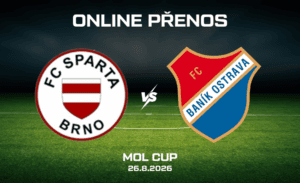 Sparta Brno - Baník Ostrava online v 2. kole MOL Cupu