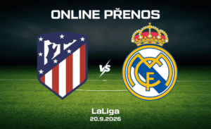 Kde sledovat Atlético – Real živě |20.9.| La Liga live stream zdarma (7. kolo)