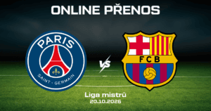 Kde sledovat PSG – Barcelona |20.10.|: možnosti zdarma, TV vysílání a online přenos
